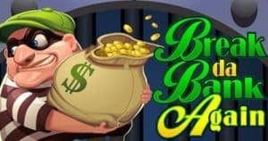 Break da Bank Again: Sensasi Menang Tiap Putaran