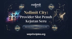 Nolimit City: Provider Slot Penuh Kejutan Seru